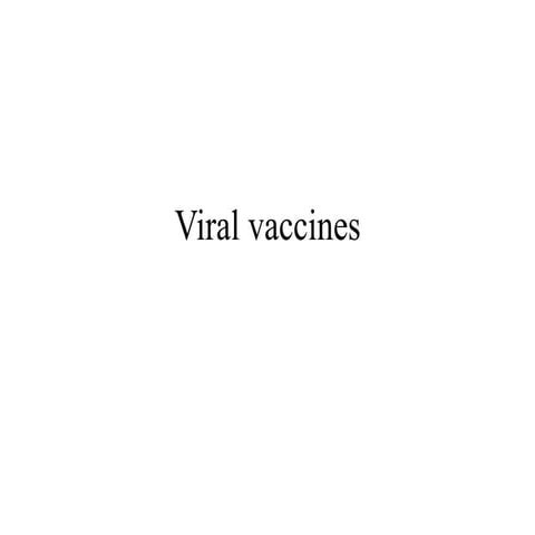 Viral vaccines
