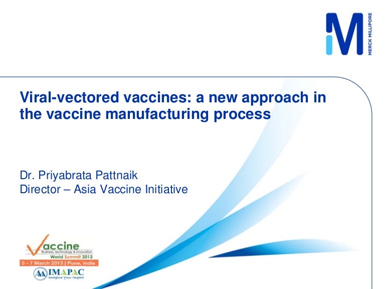 Viral-vectored vaccines: a new approach in the vaccine manufacturing
