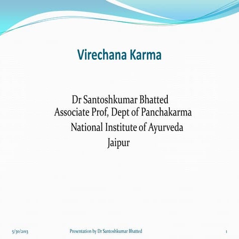 Virechana tirupati 1  dr.santosh bhattded