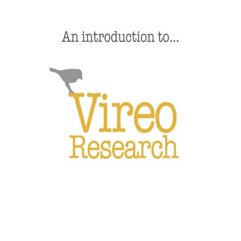 Vireo Research - An Introduction