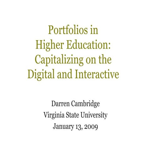 Portfolios in Higher Education: Capitalizing on the Digital and Interactive