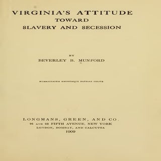 Virginia's Attitude Towards Slavery...