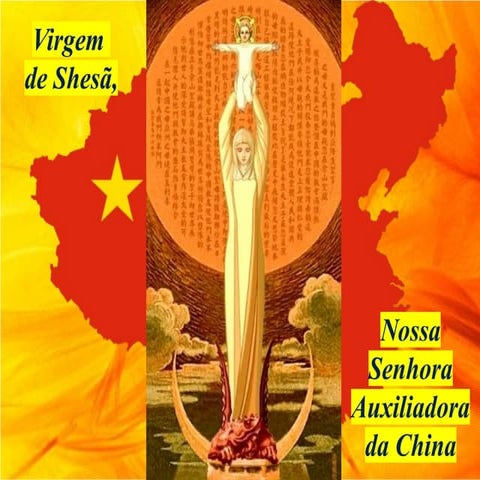 Virgem de Shesã, Nossa Senhora Auxiliadora da China | PPTX