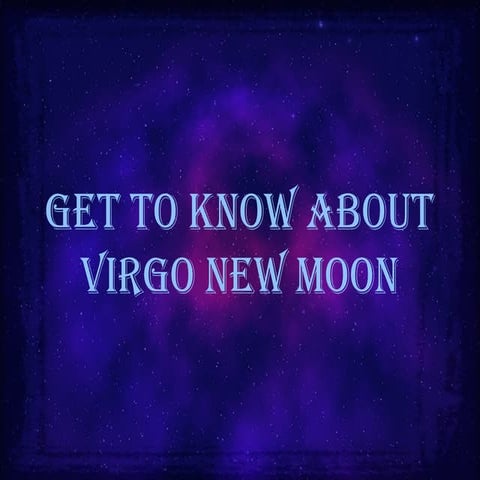 Get to know about how Virgo New moon affects weather | Celestial Insight