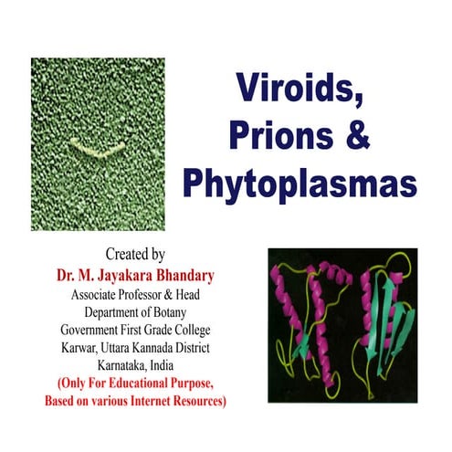 Viroids, Prions and Mycoplasma 