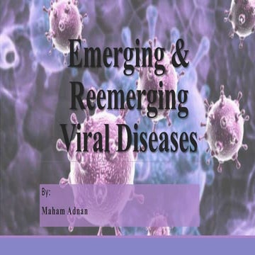 Virology- Emerging & Reemerging Viral Diseases