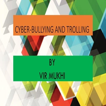 cyber bullying and trolling is a project on cs | PPTX