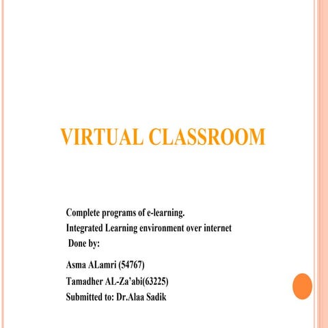 Virtual Classroom for Destance Education