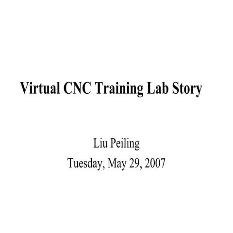 Virtual cnc training lab story
