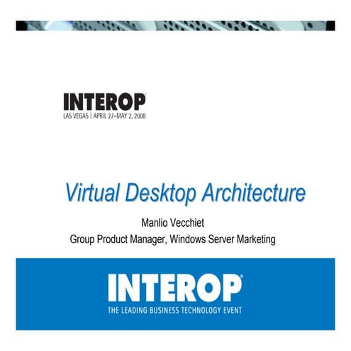 Virtual Desktop Architecture