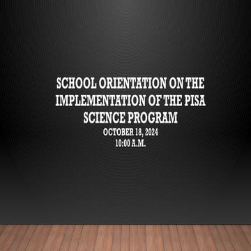 Virtual-ORIENTATION-on-PISA-SCIENCE-PROGRAM.pptx
