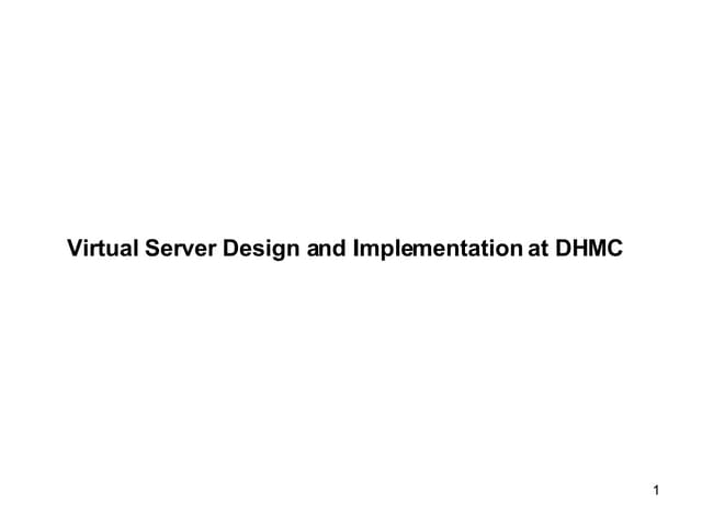 Virtual Server Presentation Dha