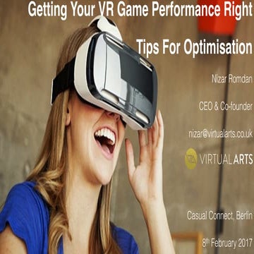 Virtual arts presentation - Casual Connect Berlin 2017 - Getting your VR game...