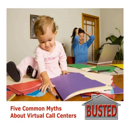 Virtual Call Center Myths Busted