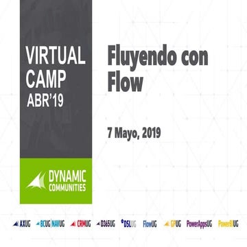 D365UG Virtual Camp May 19 - New Microsoft Flow features