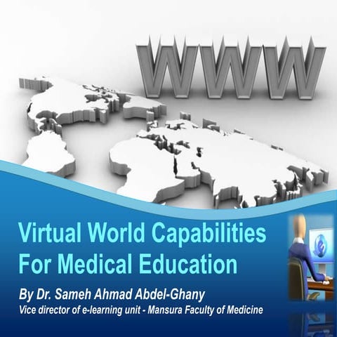 Virtual capabilities for medical education 