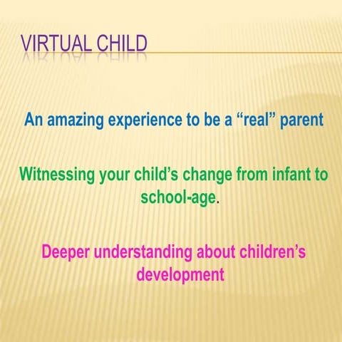 Virtual child | PPTX