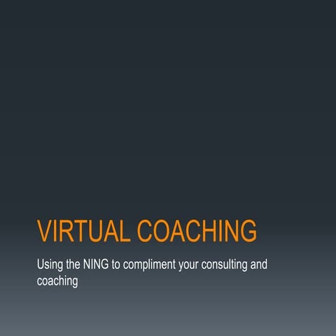 Virtual coaching