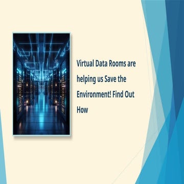 Go Green & Save Environment with Virtual Data Rooms | PPTX