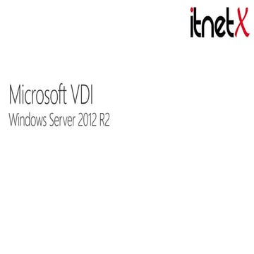 Virtual Deep-Dive: Microsoft VDI