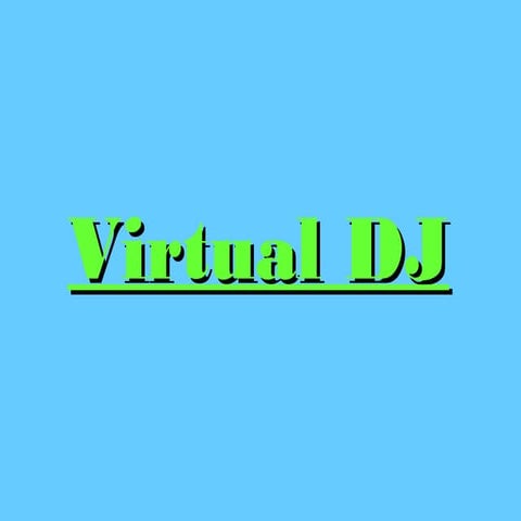 Como Manejar Virtual Dj... (TUTORIAL) | PPTX
