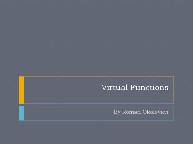Virtual Functions