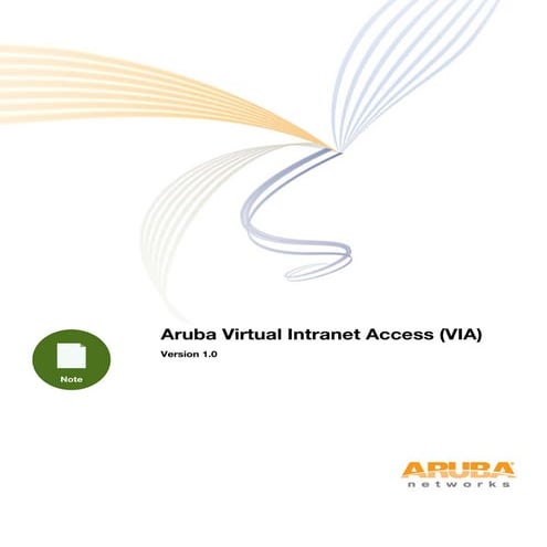 Virtual Intranet Access (VIA)