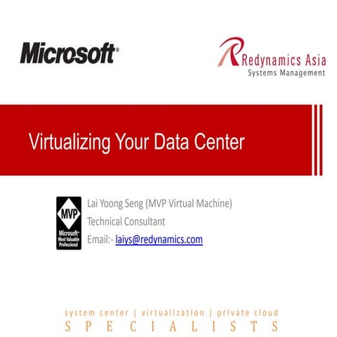 Virtualising Your Data Center