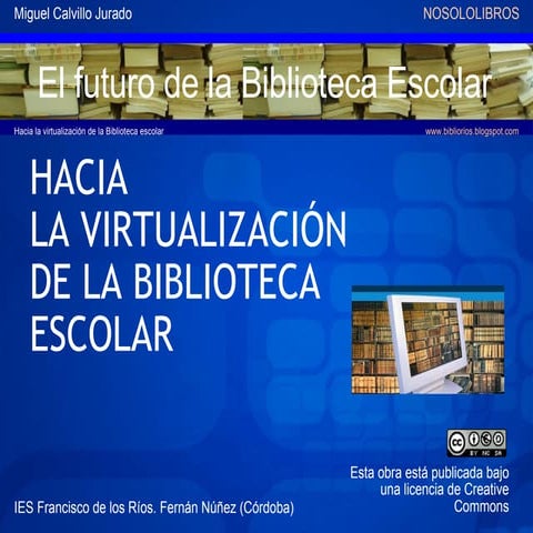 VirtualizacióN De La Biblioteca Escolar | PPT