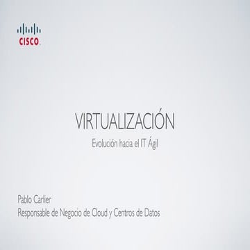 Virtualización - Evolución hacia el IT Ágil