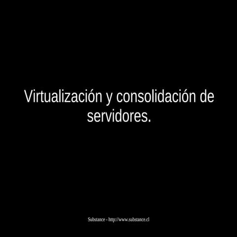 Virtualization