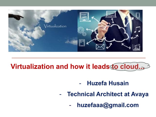 Virtualization and how it leads to cloud