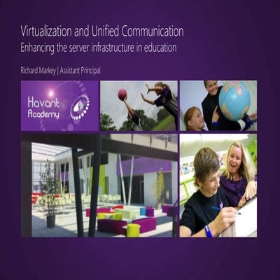 Virtualization and unified communications at the Havant Academy
