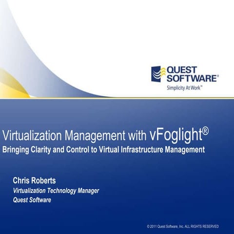 Virtualization Management With Quest V Foglight