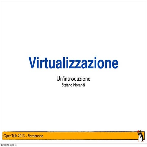 Virtualizzazione - FLOSS