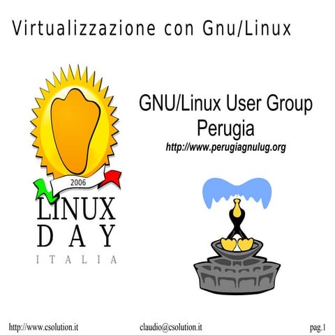 Sistemi di Virtualizzazione con Gnu/Linux Xen vs VMware