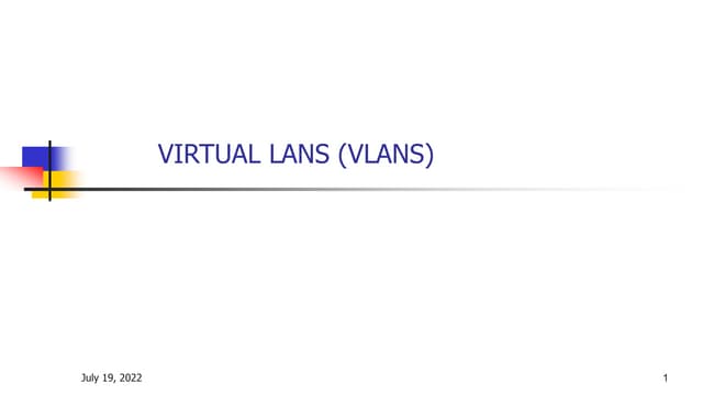 VIRTUAL LANS (VLANS).pptx