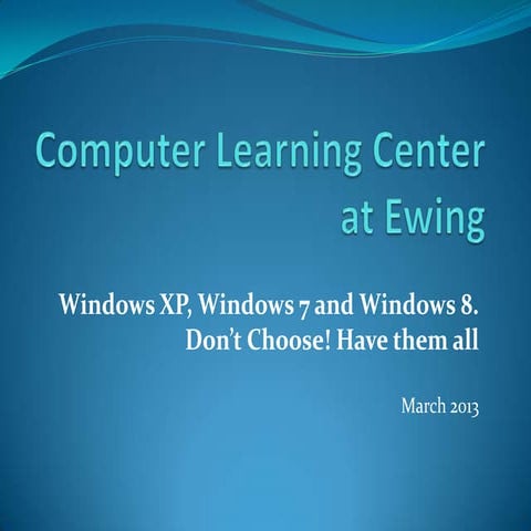 Win XP, 7 and 8. Have them all!