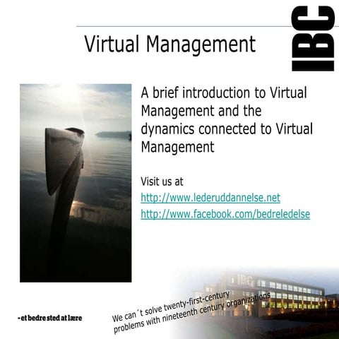 Virtual management