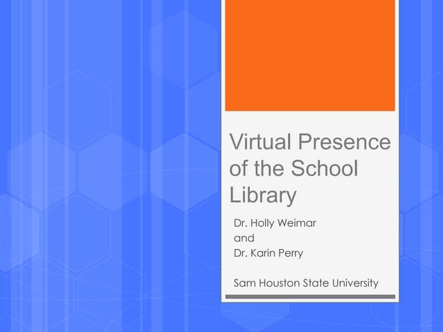 Virtual Presence for the School Library