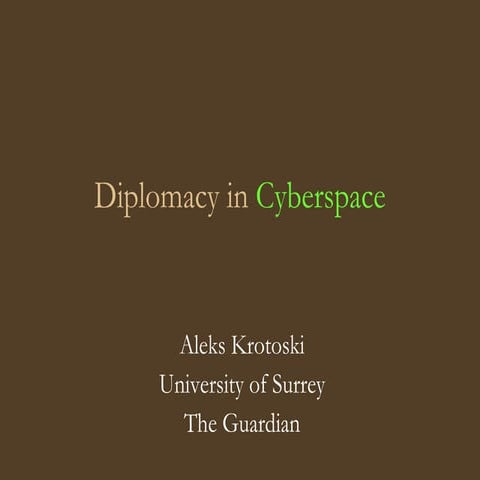 Diplomacy in Cyberspace