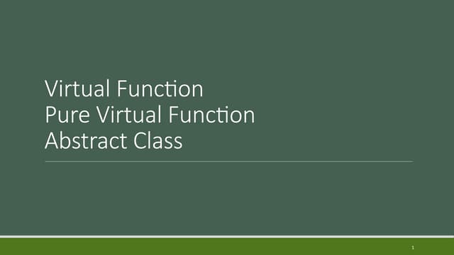 Virtual, Pure Virtual functions and Abstract class.pptx