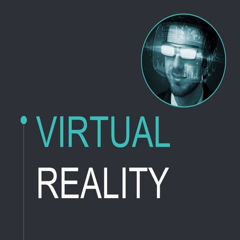 Virtual Reality
