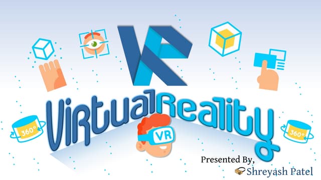 Virtual Reality(VR)