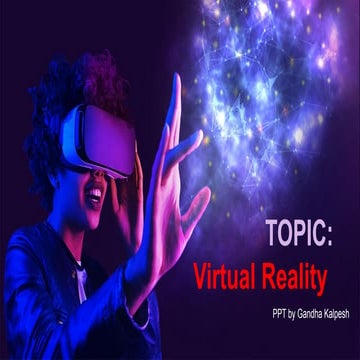 Virtual Reality.pptx VR PPT 123456789098
