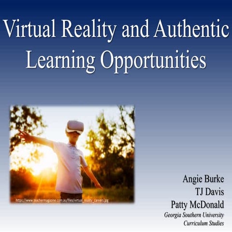 Virtual reality and Authentic Learning