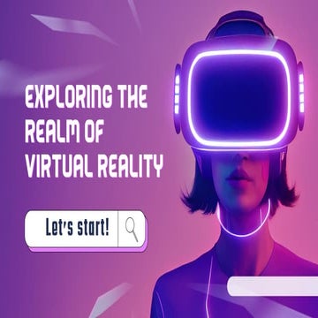 Virtual Reality and its Features