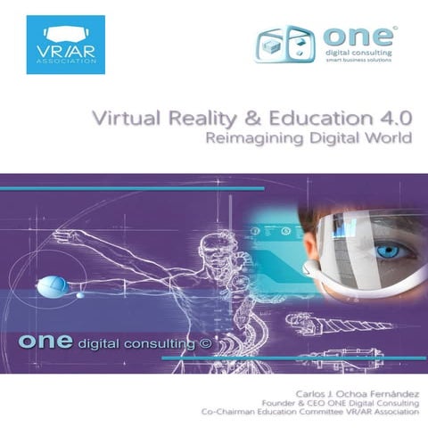 Virtual Reality and Education 4.0. Reimagining Digital World