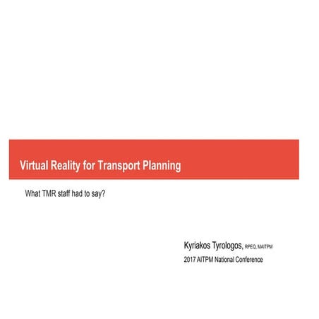 Virtual reality for transport planning