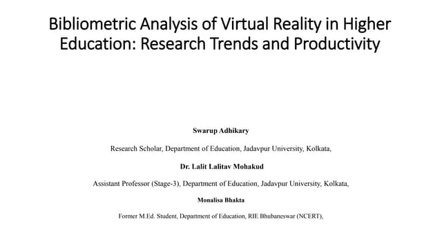 Bibliometric Analysis Of Virtual Reality In Higher Education Research Trends And Productivity Ppt Bibliometric Analysis Of Virtual Reality In Higher Education Research Trends And Productivity Ppt